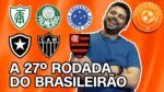 aquecimento-cnn:-o-que-esperar-dos-principais-jogos-da-27a-rodada-do-brasileirao